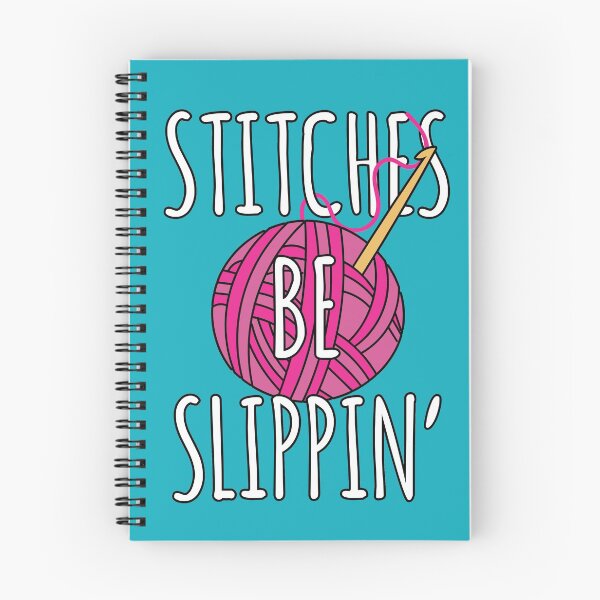 Item preview, Funny Crochet "Stitches Be Slippin'" Crochet Pun designed and sold by Delightfully Cynical.