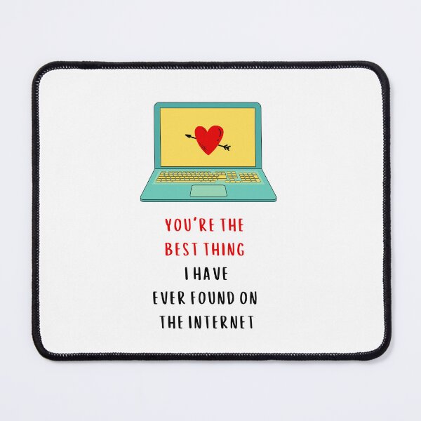 Item preview, Best thing i've found on the internet, Valentines Day, Anniversary, Love, Willow Days designed and sold by avit1.