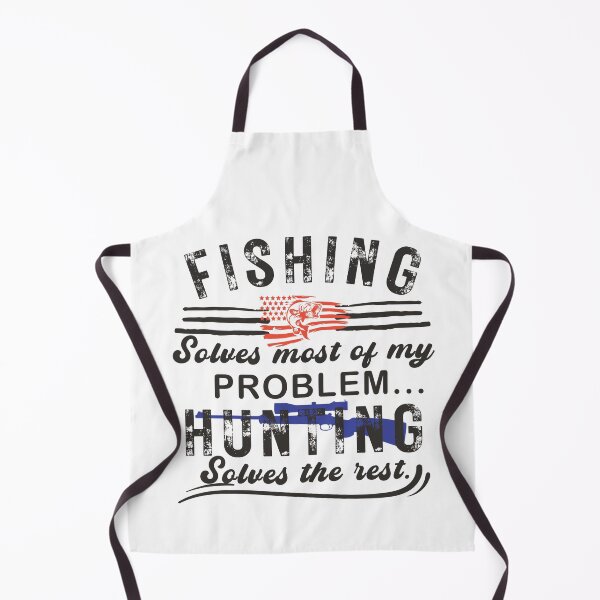 Item preview, Fishing solves most of my problem, hunting solves the rest is a funny design for passionate fisher and hunter. designed and sold by wildTrack---.