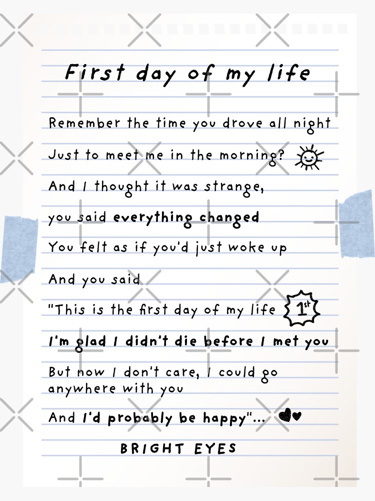 First Day Of My Life Bright Eyes Sticker For Sale By Clotilde26 Redbubble 