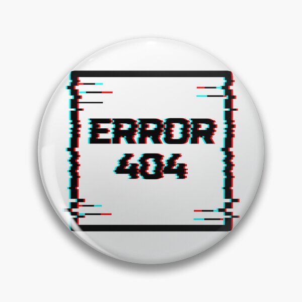 Item preview, Error 404 Glitch effect Classic Design By Mehroz designed and sold by FunPurchase.
