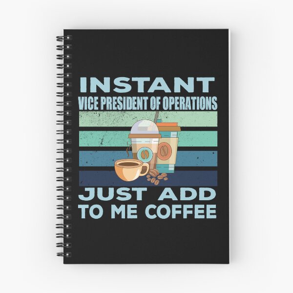 Item preview, Instant vice president of operations just add to me coffee, oversee, operations business job titles department joke, quote, funny job title profession, coffee and job title designed and sold by SGS-.