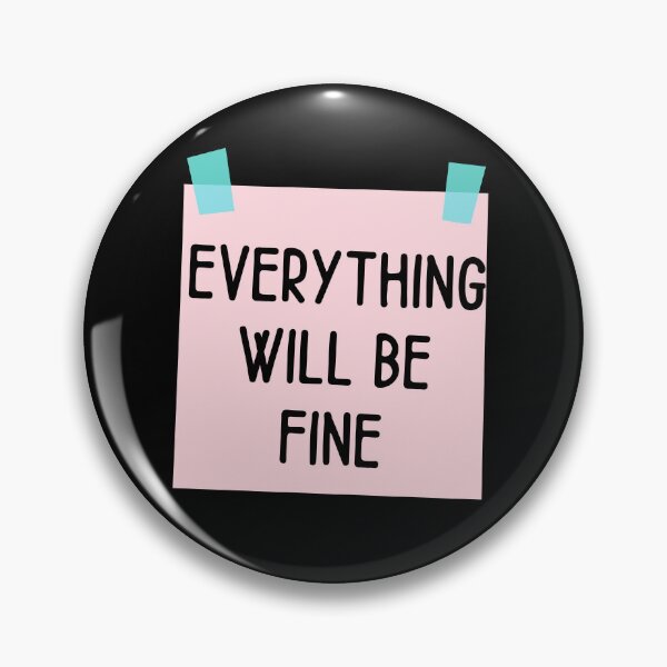 Item preview, Everything will be fine designed and sold by HalcyonFairy.