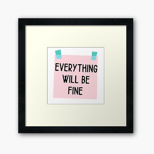 Item preview, Everything will be fine designed and sold by HalcyonFairy.