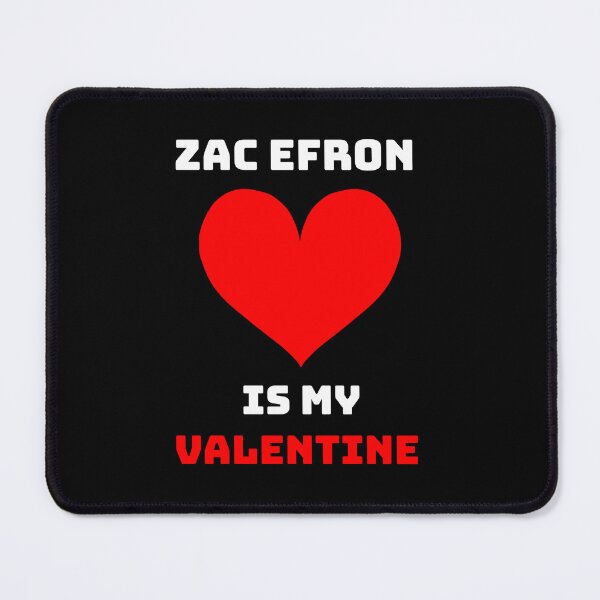 Artikelvorschau, Zac Efron ist mein Valentinsgruß entworfen und verkauft von Sarvgya Verma.