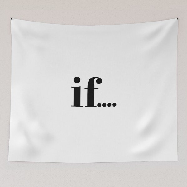 Item preview, if.... designed and sold by quietmole.
