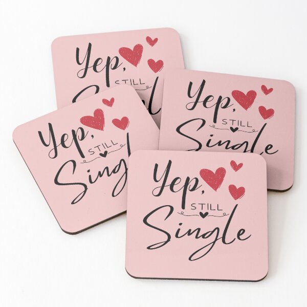 Item preview, Yep, Still Single designed and sold by ORA_ORA.