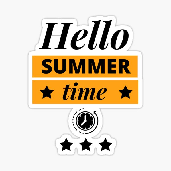 End daylight saving time, cool quote, summer time.' Sticker