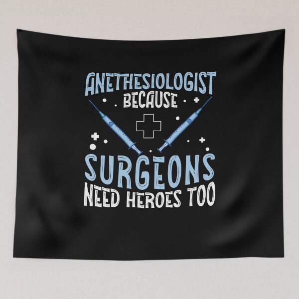 Item preview, Anesthesiologist Surgeons Need Heroes Too Funny Anesthesia designed and sold by StrongShirts.