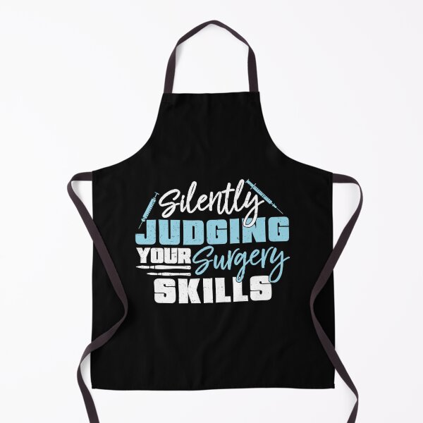 Item preview, Anesthesiologist Judging Your Surgery Skills Anesthesia designed and sold by StrongShirts.