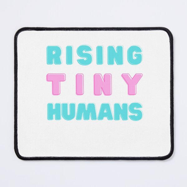 Item preview, Rising Tiny Humans Funny saying designed and sold by Hohohaxi.