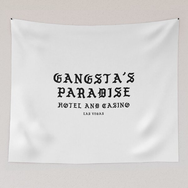 Item preview, Gangsta's Paradise Hotel and Casino, Las Vegas, Graphic Text, Bold, Big Text, black and white designed and sold by MajicArts.