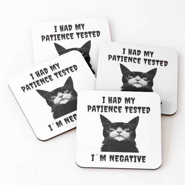 Item preview, I HAD MY PATIENCE TESTED I´M NEGATIV - funny sarcastic quote designed and sold by KatisDesign.