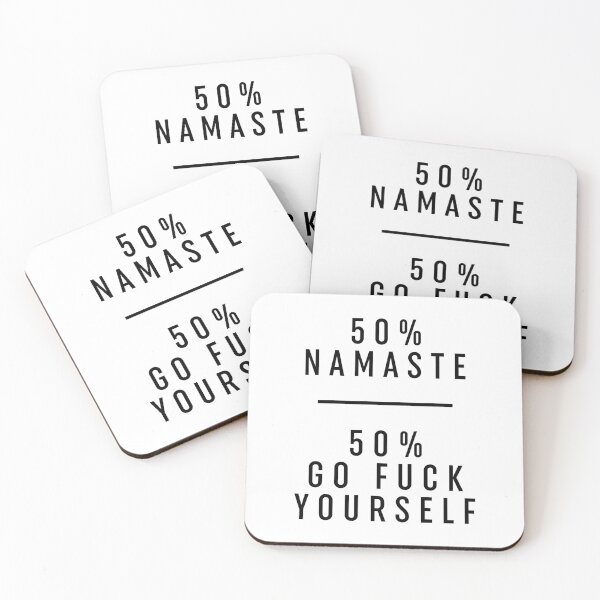 Item preview, 50 % Namaste 50 % Go Fuck Yourself  designed and sold by ZoollGraphics.