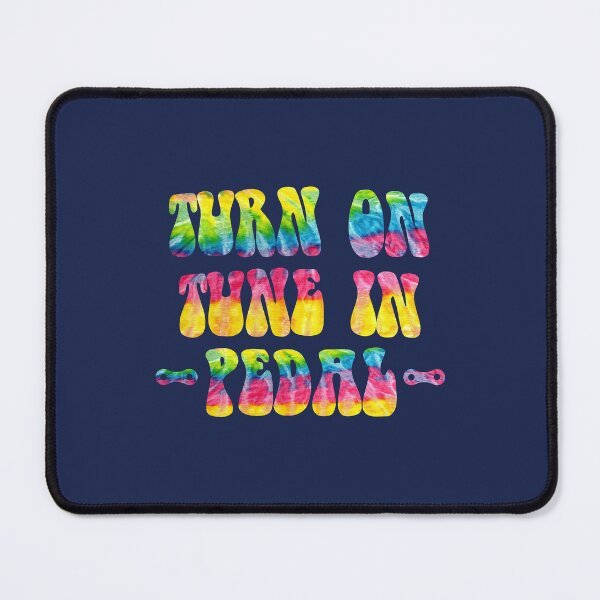 Item preview, Turn On Tune In Pedal Your Bike designed and sold by Esskay Designs.