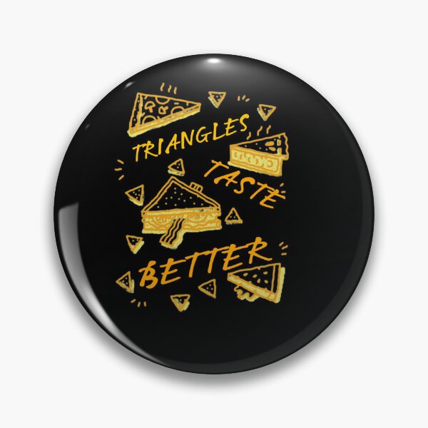 Item preview, Triangles Taste Better  designed and sold by artzaka.