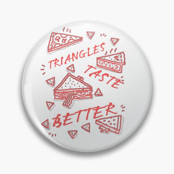 Item preview,  Triangles Taste Better  designed and sold by artzaka.