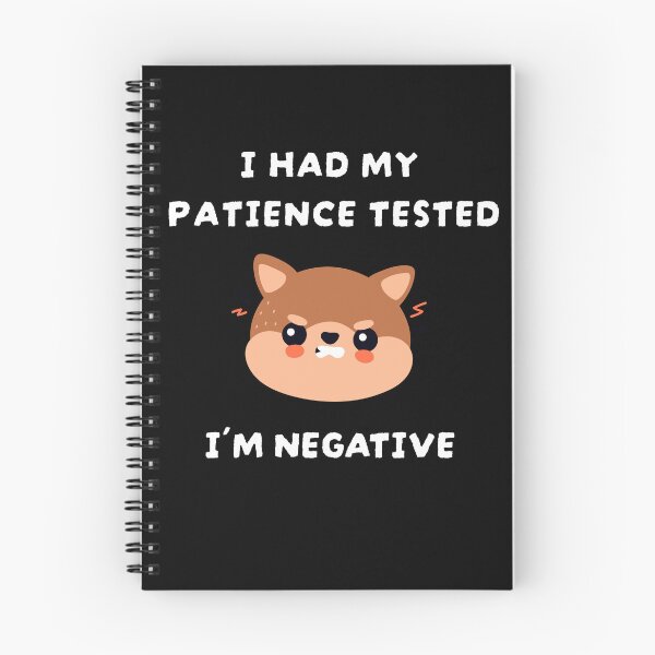 Item preview, I HAD MY PATIENCE TESTED I´M NEGATIV - funny sarcastic quote designed and sold by KatisDesign.