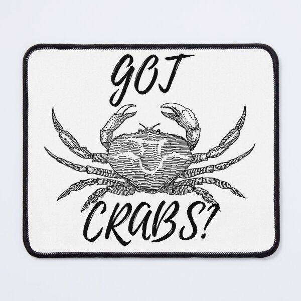 Item preview, Got Crabs? designed and sold by OutOfPocketINC.