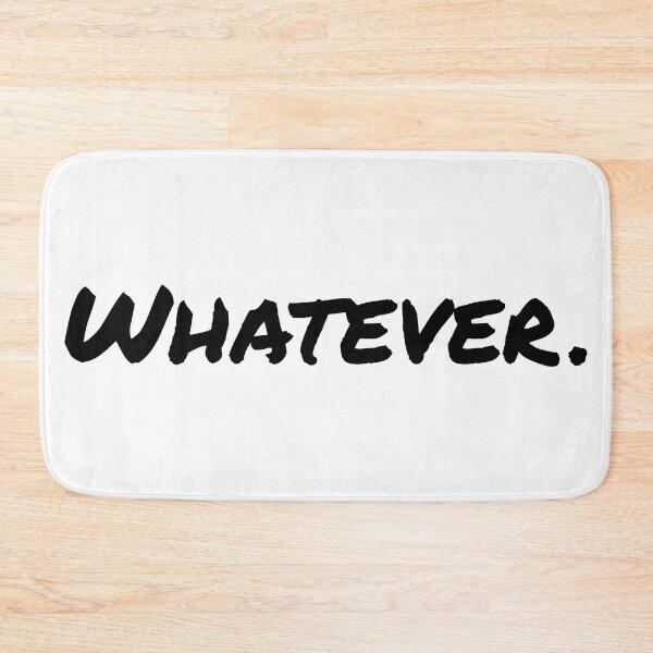 Item preview, Whatever. designed and sold by AlexMancic.