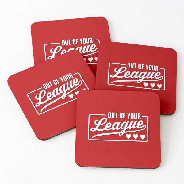 Item preview, Out Of Your League designed and sold by ClickForMore.