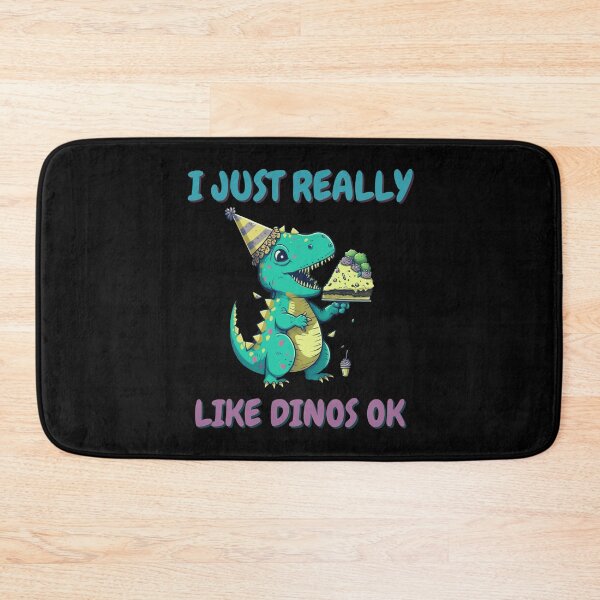 Item preview, I Just Really Like Dinos Ok designed and sold by Cr4ftyCreations.