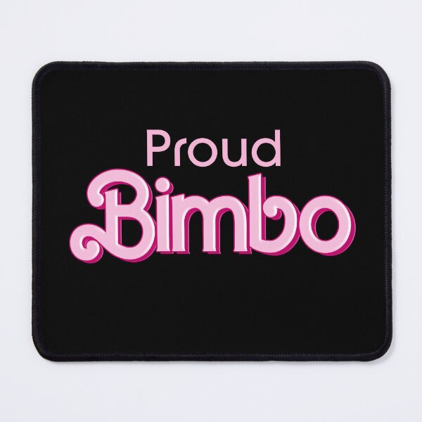 Item preview, Proud Bimbo designed and sold by ClickForMore.