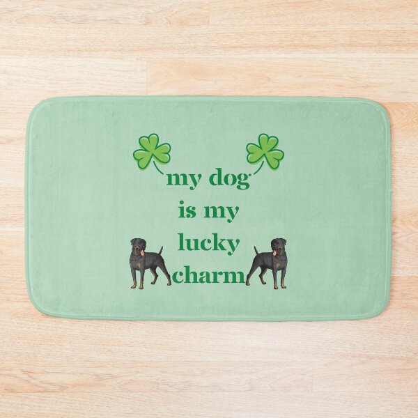 Item preview, My Rottweiler Dog Is My Lucky Charm designed and sold by SeasonalDogs.