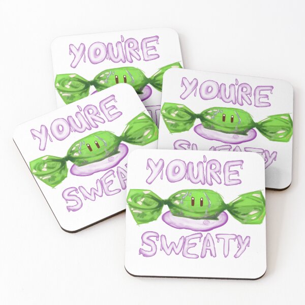 Item preview, You're Sweaty designed and sold by EmmWars.