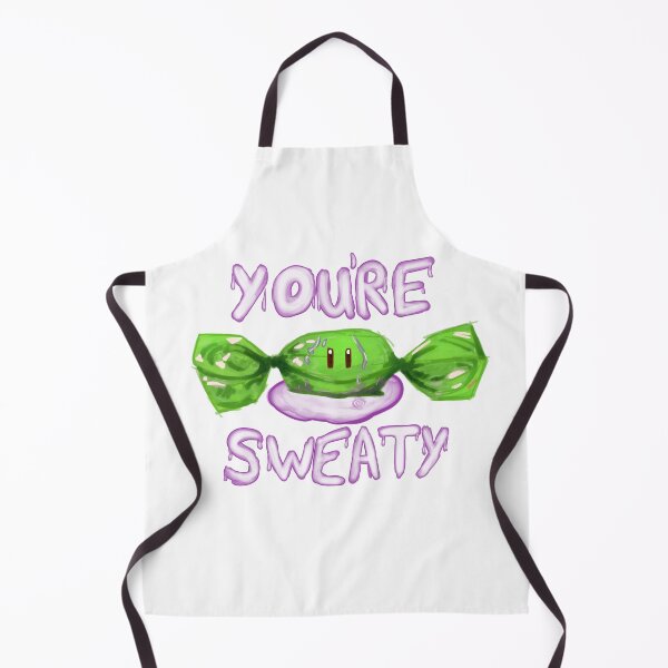 Item preview, You're Sweaty designed and sold by EmmWars.