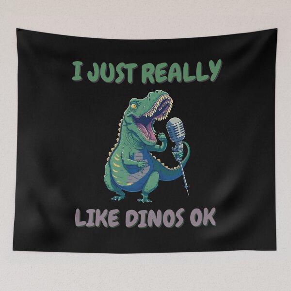Item preview, I Just Really Like Dinos Ok designed and sold by Cr4ftyCreations.