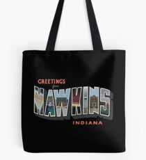 Greetings from Hawkins, Indiana Tote Bag