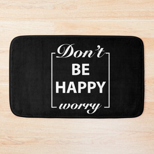 Item preview, Don't Worry Be Happy Motivation designed and sold by JudyMann8258.