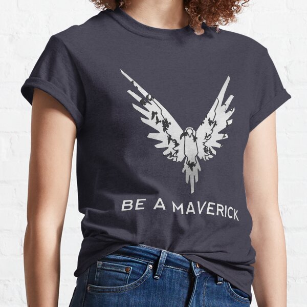 Be A Maverick Classic T-Shirt