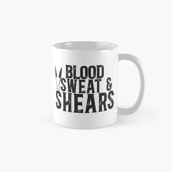 Item preview, Blood, Sweat & Shears - Sheep Shearing designed and sold by TeesYouWant.