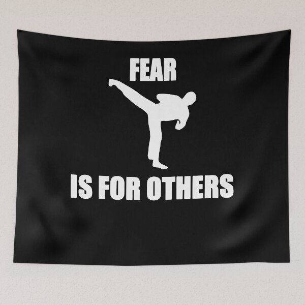 Item preview, FEAR IS FOR OTHERS Martial Arts Fighting Motivation designed and sold by JudyMann8258.