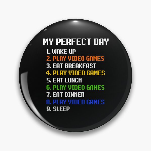 Item preview, my perfect day video games funny cool gamer designed and sold by Eriksonshop.