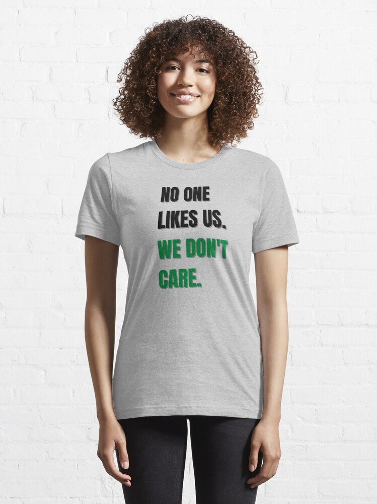 No One Likes Us We Don't Care Philadelphia Eagles T-Shirt - Binteez