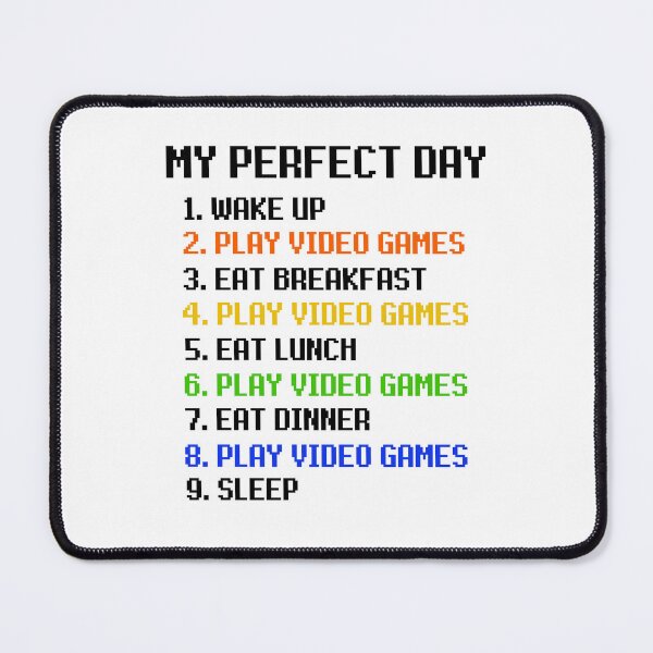 Item preview, my perfect day video games funny cool gamer designed and sold by Eriksonshop.