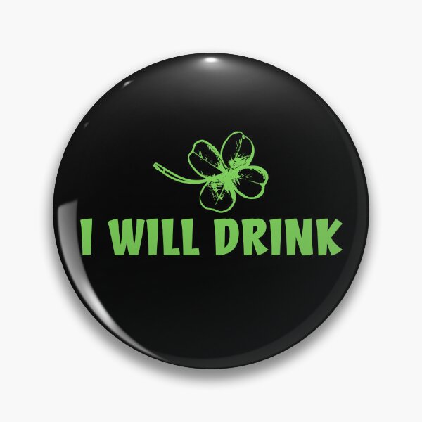 Item preview, I will drinkg, St. Patrick's Day designed and sold by HarriPaloma.