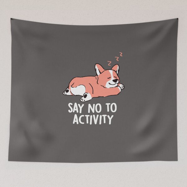 Item preview, Say No to Activity - Cute Lazy Dog Gift designed and sold by EduEly.