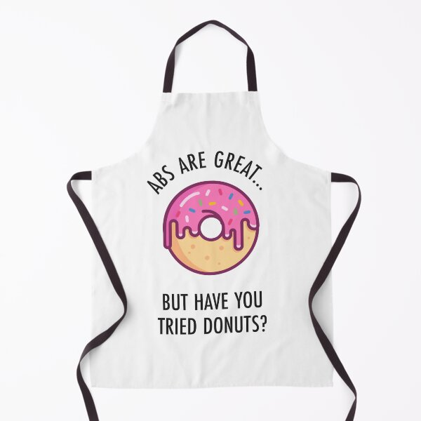 Item preview, Abs Are Great But Have You Tried Donuts? Funny Donut Shirt designed and sold by TeeMonsters.