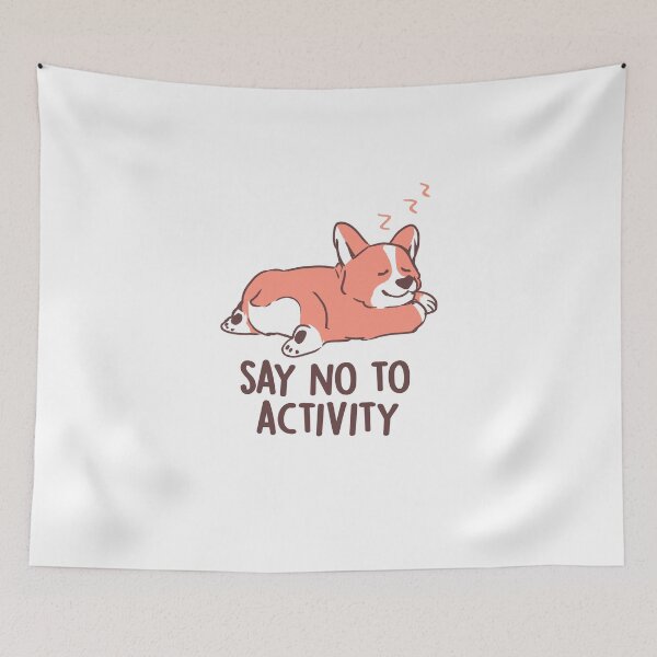 Item preview, Say No to Activity - Cute Lazy Dog Gift designed and sold by EduEly.