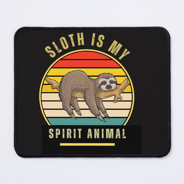 Item preview, sloth my spirit animal  designed and sold by Stoxnet.