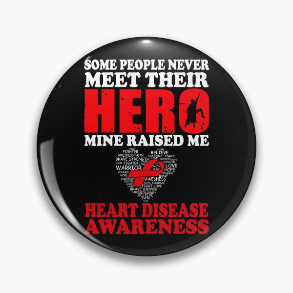 Item preview, Hero Mine Raised Me Heart Disease Awareness designed and sold by Adolfo114.