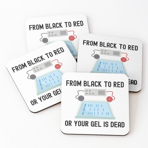 Item preview, From Black To Red Or Your Gel Is Dead - Funny Laboratory, Biotechnology, DNA, Molecular Biology, Microbiology, Western Blot, Crispr, Funny Laboratory, Laboratory Technician designed and sold by jadedscientist.
