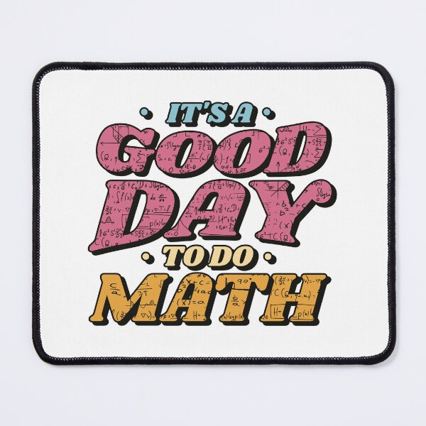 Item preview, It's A Good Day To Do Math, Math jokes, come to the nerd side designed and sold by GulQari.