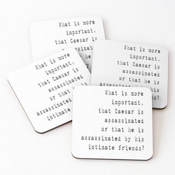 Item preview, If We Were Villains Quote | Cesar is assassinated by his intimate friends designed and sold by Deco-Design.
