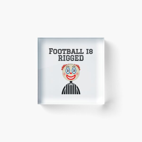 Item preview, Football is Rigged designed and sold by cmd-art.