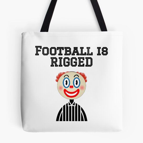 Item preview, Football is Rigged designed and sold by cmd-art.